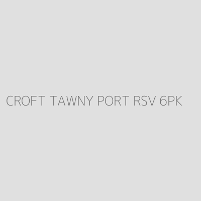 Product CROFT TAWNY PORT RSV 6PK