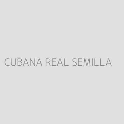 Product CUBANA REAL SEMILLA