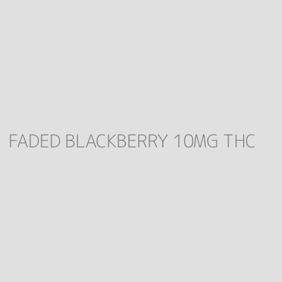 Product FADED BLACKBERRY 10MG THC