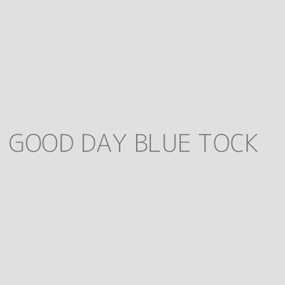 Product GOOD DAY BLUE TOCK