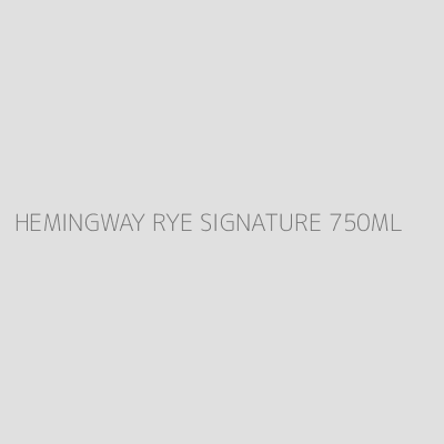 Product HEMINGWAY RYE SIGNATURE 750ML