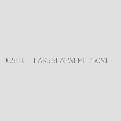 Product JOSH CELLARS SEASWEPT 750ML