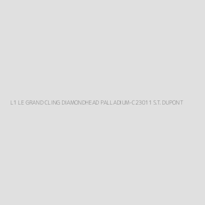 Product L1 LE GRAND CLING DIAMONDHEAD PALLADIUM-C23011 S.T. DUPONT