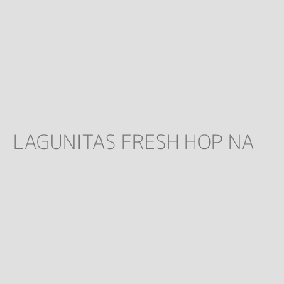 Product LAGUNITAS FRESH HOP NA