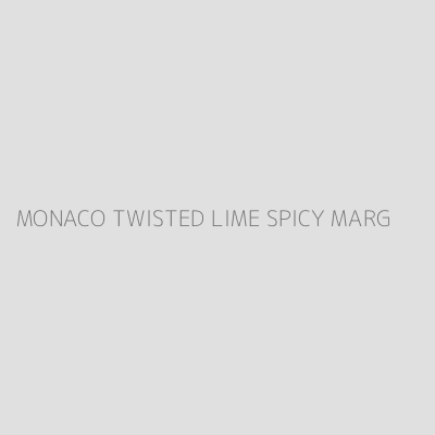 Product MONACO TWISTED LIME SPICY MARG