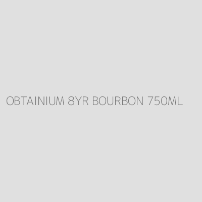 Product OBTAINIUM 8YR BOURBON 750ML
