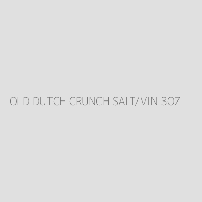 Product OLD DUTCH CRUNCH SALT/VIN 3OZ