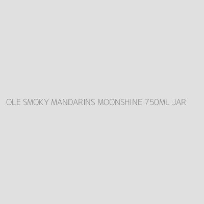 Product OLE SMOKY MANDARINS MOONSHINE 750ML JAR