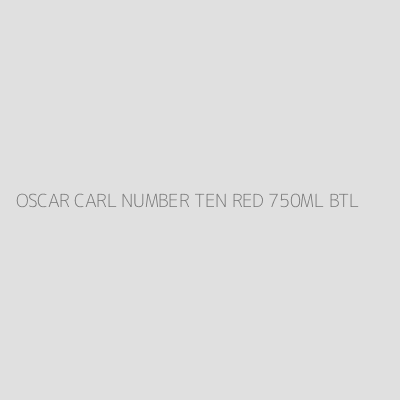 Product OSCAR CARL NUMBER TEN RED 750ML BTL