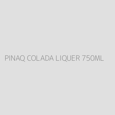 Product PINAQ COLADA LIQUER 750ML