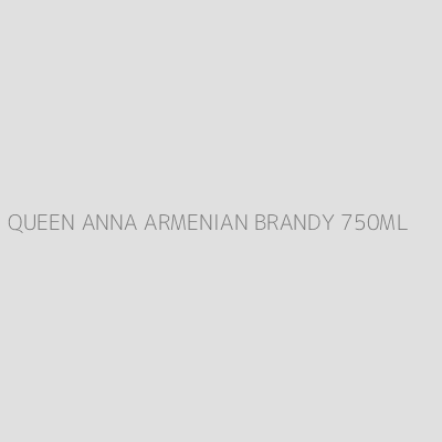 Product QUEEN ANNA ARMENIAN BRANDY 750ML