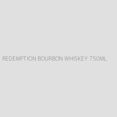 Product REDEMPTION BOURBON WHISKEY 750ML