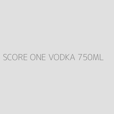 Product SCORE ONE VODKA 750ML