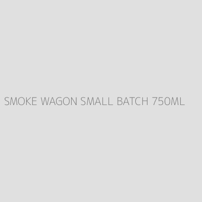 Product SMOKE WAGON SMALL BATCH 750ML