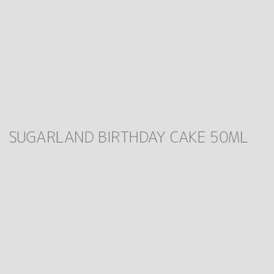 Product SUGARLAND BIRTHDAY CAKE 50ML