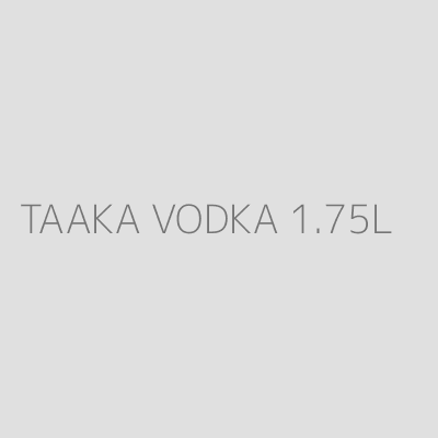 Product TAAKA VODKA 1.75L