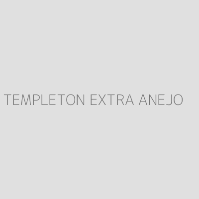 Product TEMPLETON EXTRA ANEJO