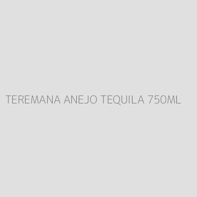 Product TEREMANA ANEJO TEQUILA 750ML