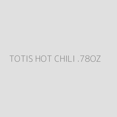 Product TOTIS HOT CHILI .78OZ