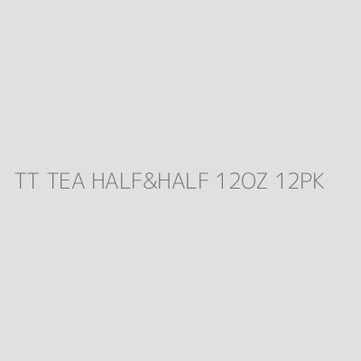 Product TT TEA HALF&HALF 12OZ 12PK