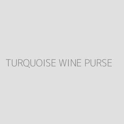 Product TURQUOISE WINE PURSE