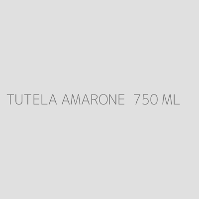 Product TUTELA AMARONE  750 ML