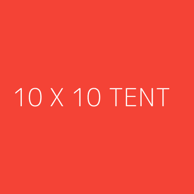 Product 10 X 10 TENT