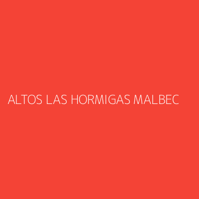 Product ALTOS LAS HORMIGAS MALBEC