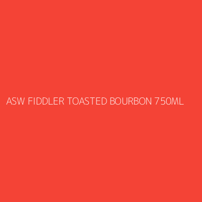 Product ASW FIDDLER TOASTED BOURBON 750ML