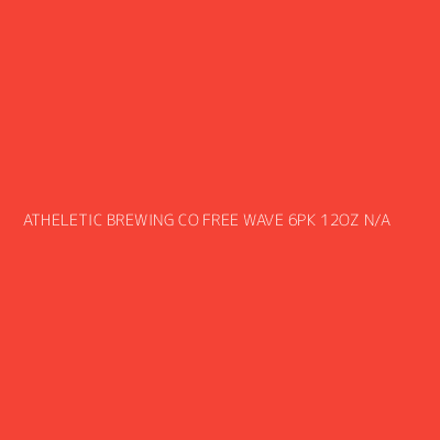 Product ATHELETIC BREWING CO FREE WAVE 6PK 12OZ N/A