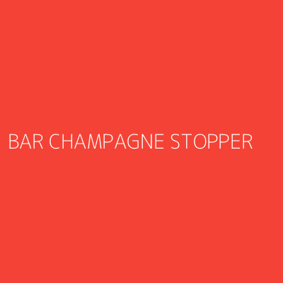 Product BAR CHAMPAGNE STOPPER 