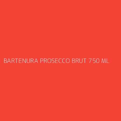 Product BARTENURA PROSECCO BRUT 750 ML