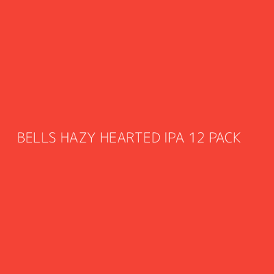 Product BELLS HAZY HEARTED IPA 12 PACK