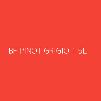 Product BF PINOT GRIGIO 1.5L