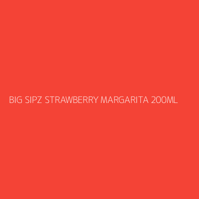 Product BIG SIPZ STRAWBERRY MARGARITA 200ML