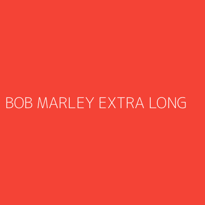Product BOB MARLEY EXTRA LONG