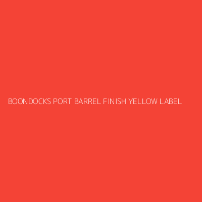 Product BOONDOCKS PORT BARREL FINISH YELLOW LABEL