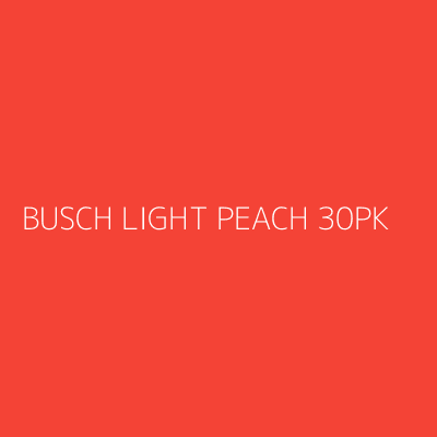 Product BUSCH LIGHT PEACH 30PK