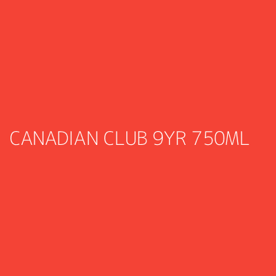 Product CANADIAN CLUB 9YR 750ML