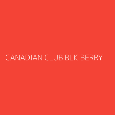 Product CANADIAN CLUB BLK BERRY