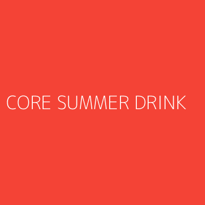 Product CORE SUMMER DRINK