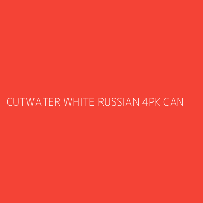 Product CUTWATER WHITE RUSSIAN 4PK CAN