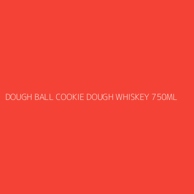 Product DOUGH BALL COOKIE DOUGH WHISKEY 750ML