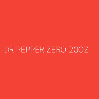 Product DR PEPPER ZERO 20OZ