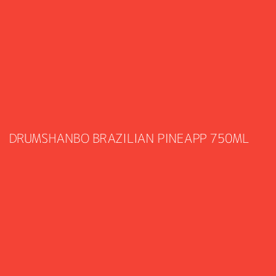 Product DRUMSHANBO BRAZILIAN PINEAPP 750ML