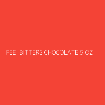 Product FEE  BITTERS CHOCOLATE 5 OZ