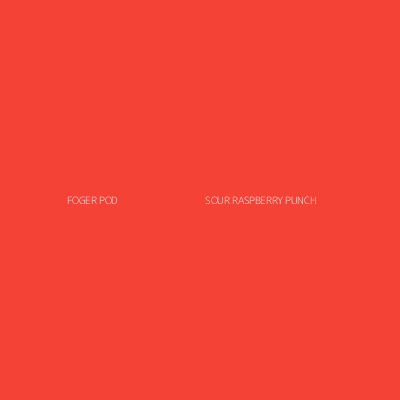 Product FOGER POD                                   SOUR RASPBERRY PUNCH