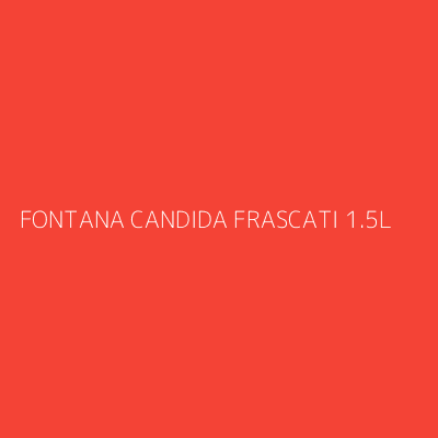 Product FONTANA CANDIDA FRASCATI 1.5L