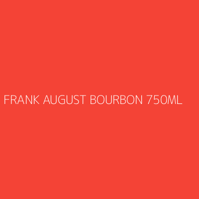 Product FRANK AUGUST BOURBON 750ML