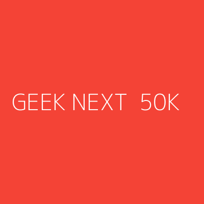 Product GEEK NEXT  50K